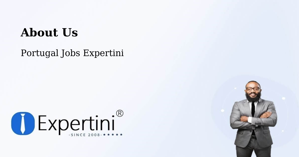 About Expertini Recruitment Platform  – Mosteirô - Mosteirô, Portugal Jobs Expertini