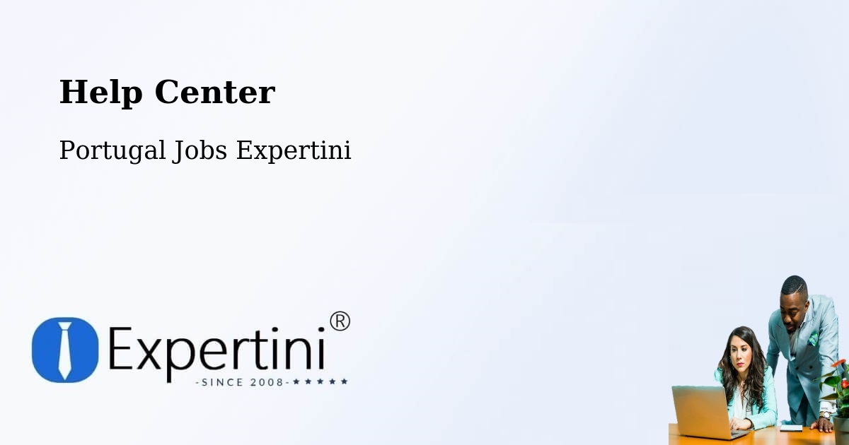 Help Center – Mosteirô - Portugal Jobs Expertini