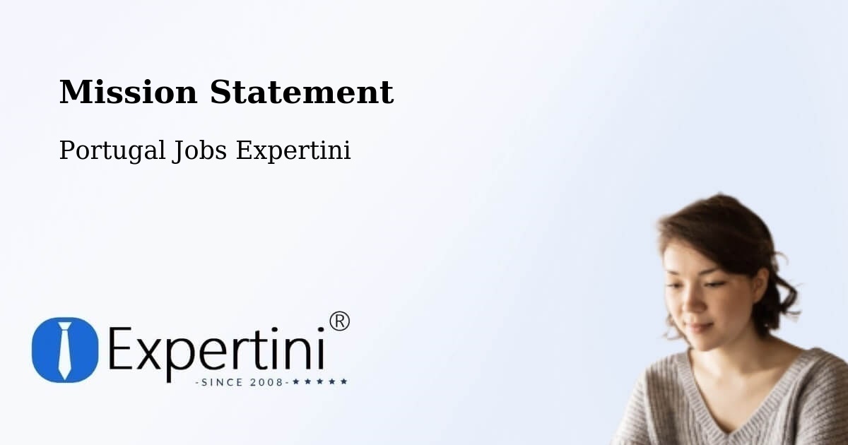 Corporate Mission – Mosteirô - Portugal Jobs Expertini